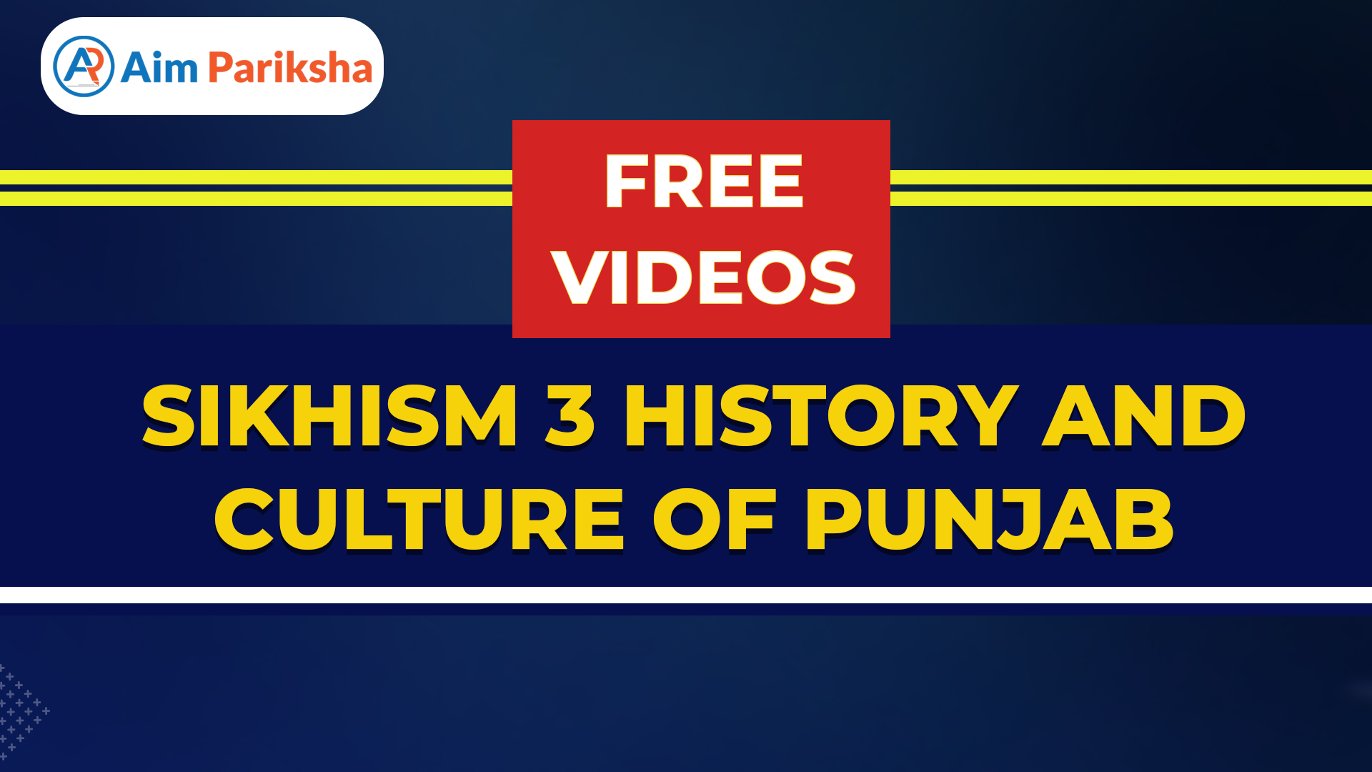 SIKHISM 3 HISTORY AND CULTURE OF PUNJAB